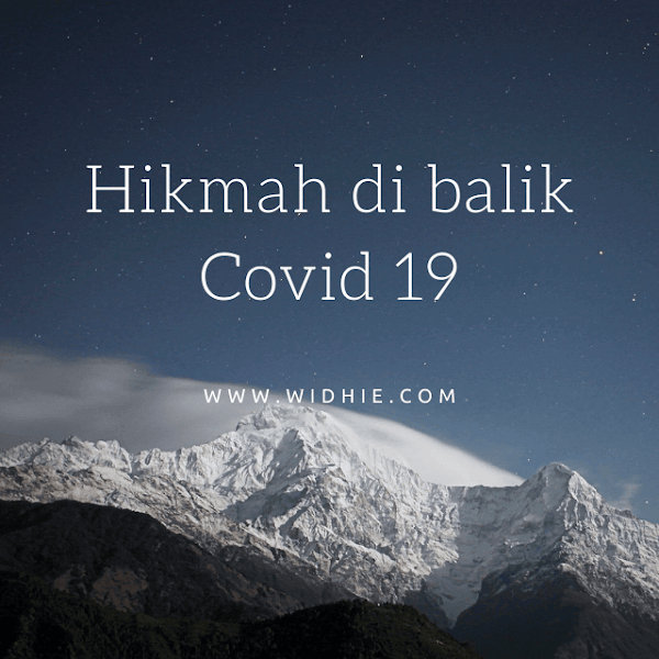 Hikmah di balik Covid 19