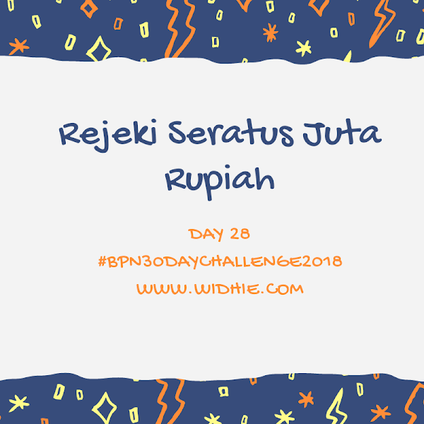 Rejeki Seratus Juta Rupiah